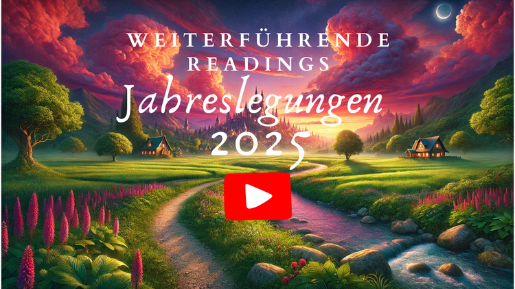 Jahreslegungen 2025-Weiterführende Readings zu den YouTube-Videos